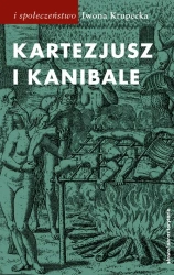 eBook Kartezjusz i Kanibale - Iwona Krupecka epub mobi