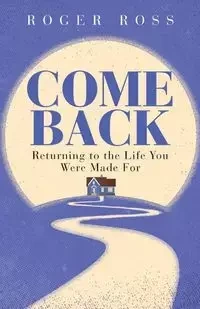 Come Back - Ross Roger