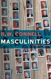 Masculinities - Connell RW