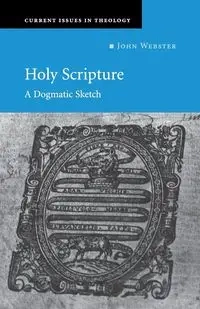 Holy Scripture - John Webster