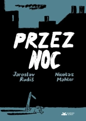 Przez noc - Jaroslav Rudiš