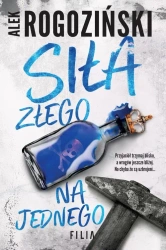 eBook Siła złego na jednego - Alek Rogoziński mobi epub