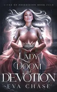 Lady of Doom and Devotion - Chase Eva