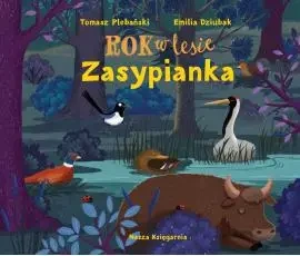 Rok w lesie. Zasypianka - Tomasz Plebański