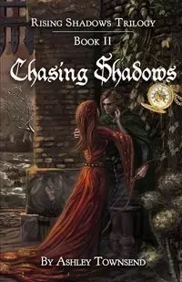 Chasing Shadows - Ashley Townsend