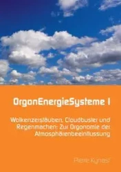 OrgonEnergieSysteme I - Pierre Kynast