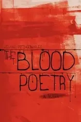 The Blood Poetry - Leland Pitts-Gonzalez
