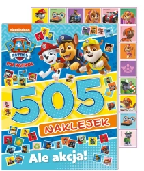 Psi Patrol. 505 naklejek 4. Ale akcja! - praca zbiorowa