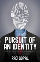 Pursuit of an Identity - Gopal Raj