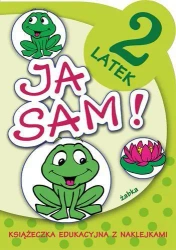 Ja sam! - 2 latek. Żabka - Anna Horosin