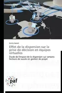 Effet de la dispersion sur la prise de décision en équipes virtuelles - HAMEL-E