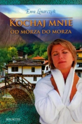 eBook Kochaj mnie od morza do morza - Ewa Lenarczyk epub mobi