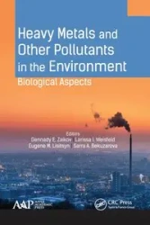 Heavy Metals and Other Pollutants in the Environment - Zaikov Gennady E.