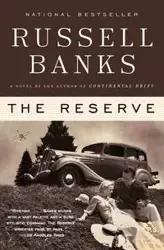 The Reserve - Russell Banks