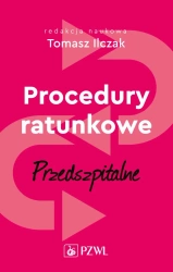 Procedury ratunkowe przedszpitalne T.1 - Tomasz Ilczak