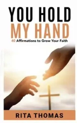 You Hold My Hand - Thomas Rita