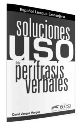 Uso de las perifrasis verbales Soluciones - David Vargas