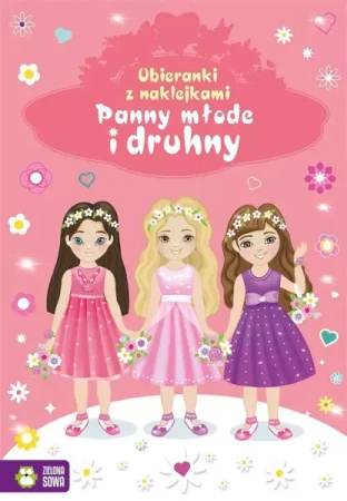 Ubieranki z naklejkami. Panny młode i druhny - Anna Andrzejewska