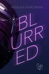Blurred - Angelika Sadkowska