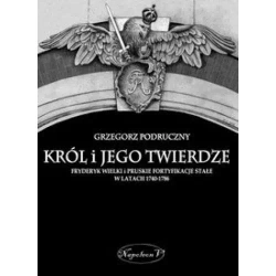 Król i jego twierdze - Grzegorz Podruczny
