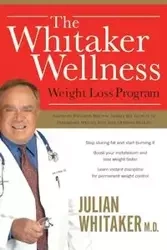 WHITAKER WELLNESS WEIGHT - Julian M.D. Whitaker