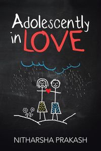 Adolescently in Love - Prakash Nitharsha