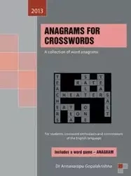 Anagrams for Crosswords - Gopalakrishna Annavarapu