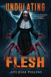 Undulating Flesh - Jesse Pullins