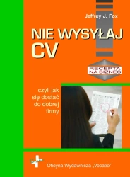 eBook Nie wysyłaj cv - Jeffrey J. Fox epub