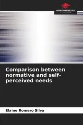 Comparison between normative and self-perceived needs - Silva Elaine Romero