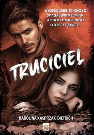Truciciel - Karolina Kasprzak-Dietrich