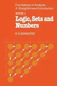 The Foundations of Analysis - Binmore K. G.