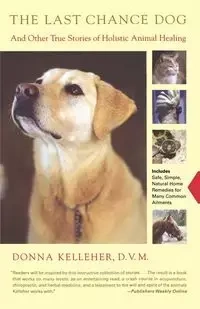 The Last Chance Dog - Donna Kelleher
