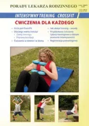Porady lek. rodzinnego. Intensywny trening Nr 61 - Emilia Chojnowska, Michał Wszelaki