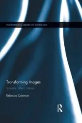 Transforming Images - Coleman Rebecca