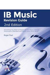IB Music Revision Guide 2nd Edition - Paul Roger