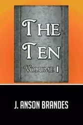 The Ten - Brandes J. Anson