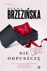 Nie odpuszczę - Diana Brzezińska