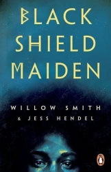 Black shield Maiden wer. angielska - Willow Smith
