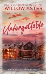 Unforgettable - Willow Aster