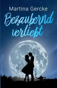 Bezaubernd  verliebt - Martina Gercke