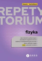 Fizyka. Repetytorium liceum/technikum - Opracowanie zbiorowe
