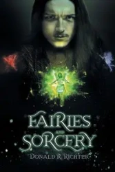 Fairies and Sorcery - Donald R. Richter