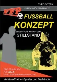 Das FFP Fußball Konzept - Theo Gitzen
