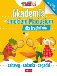 Akademia ze Smokiem Maciusiem dla trzylatków - praca zbiorowa