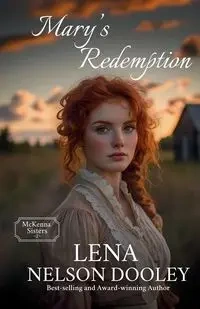 Mary's Redemption - Nelson Lena Dooley