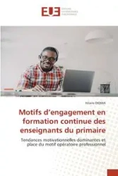 Motifs d'engagement en formation continue des enseignants du primaire - DIOMA Hilaire