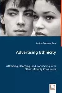 Advertising Ethnicity - Cynthia Cano