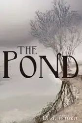 The Pond - Wilson C. a.