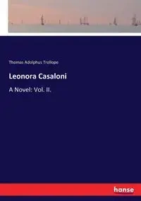 Leonora Casaloni - Thomas Trollope Adolphus